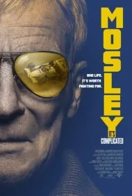 موزلی: موضوع پیچیده است (Mosley: It's Complicated)