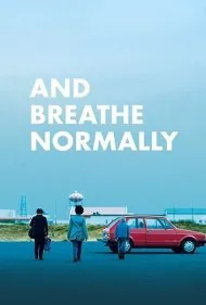 و نفس عمیقی بکشید (And Breathe Normally)
