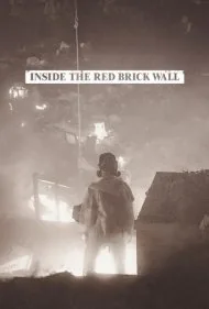 درون دیوارهای آجر قرمز (Inside the Red Brick Wall)