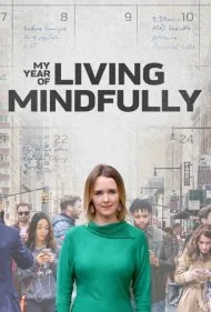 سال زندگی آگاهانه من (My Year of Living Mindfully)