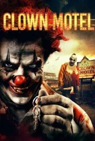متل دلقک: خیزش ارواح (Clown Motel: Spirits Arise)