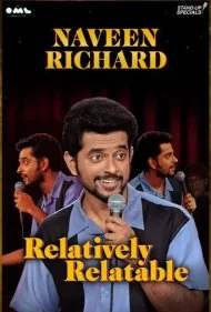 نسبتاً قابل درک با ناوین ریچارد (Relatively Relatable by Naveen Richard)