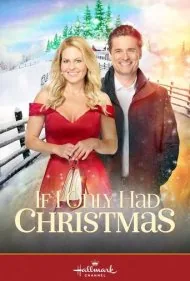 اگر فقط کریسمس را داشتم (If I Only Had Christmas)
