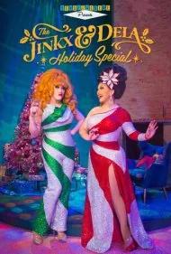 برنامه ویژه تعطیلات جینکس و دلا (The Jinkx &amp; DeLa Holiday Special)