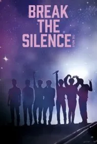سکوت را بشکن: فیلم (Break the Silence: The Movie)