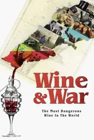 شراب و جنگ (Wine and War)