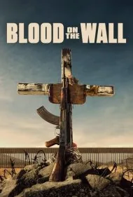 خون روی دیوار (Blood on the Wall)