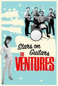 د ونچرز: ستاره‌های گیتار (The Ventures: Stars on Guitars)