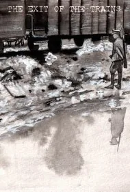 خروج قطارها (The Exit of the Trains)