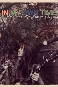 کارن دالتون: در زمان خودم (Karen Dalton: In My Own Time)