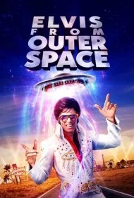 الویس از فضای بیرونی (Elvis from Outer Space)