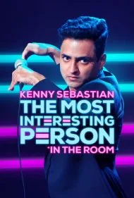 کنی سباستین: جالب‌ترین فرد در اتاق (Kenny Sebastian: The Most Interesting Person in the Room)