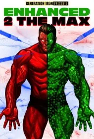 تقویت‌شده تا نهایت ۲ (Enhanced 2 the Max)