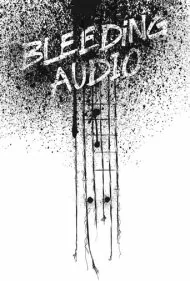صدای خونین (Bleeding Audio)