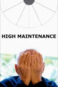 تعمیر و نگهداری بالا (High Maintenance)