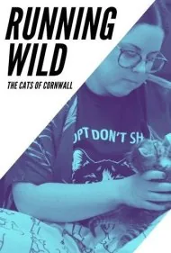 وحشی در شهر: گربه‌های کورن‌وال (Running Wild: The Cats of Cornwall)