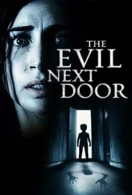 شیطان همسایه (The Evil Next Door)