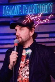 جیمی کندی: احمق باهوش (Jamie Kennedy: Stoopid Smart)