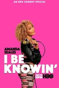 آماندا سیلز: من می‌دانم (Amanda Seales: I Be Knowin')