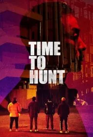 زمان شکار (Time to Hunt)