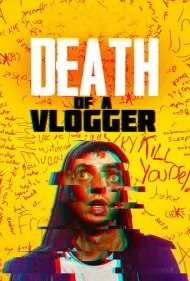 مرگ یک بلاگر (Death of a Vlogger)