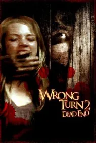 پیچ اشتباه 2 : بن بست (Wrong Turn 2: Dead End)