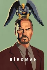 مردپرنده‌اي يا (مزيت غيرقابل انتظار نادانی) (Birdman or (The Unexpected Virtue of Ignorance))