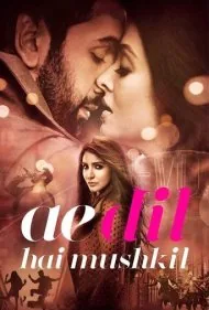 ای دل دشوار هست (Ae Dil Hai Mushkil)