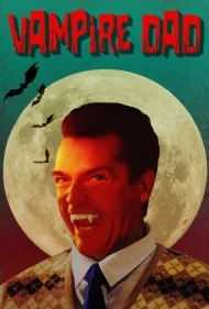 پدر خون‌آشام (Vampire Dad)