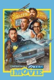 دلقک‌های بی‌عرضه (Impractical Jokers: The Movie)
