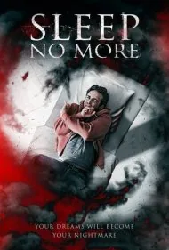 خواب بیشتر نه (Sleep No More)