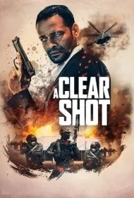 شلیک دقیق (A Clear Shot)