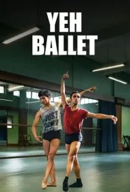 رقص باله (Yeh Ballet)