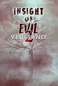 درک شر ۲: انتقام (Insight of Evil 2: Vengeance)