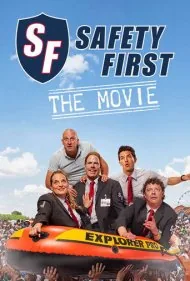 اول ایمنی: فیلم سینمایی (Safety First: The Movie)