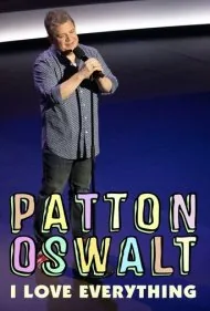 پتن اسوالت: من عاشق همه‌چیز هستم (Patton Oswalt: I Love Everything)