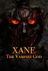 زان: خدای خون‌آشام (Xane: The Vampire God)