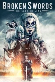 شمشیرهای شکسته (Broken Swords: The Last in Line)