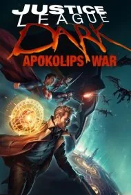 لیگ عدالت تاریک: جنگ آپوکلیپس (Justice League Dark: Apokolips War)
