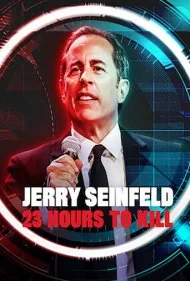 جری ساینفلد: ۲۳ ساعت برای کشتن (Jerry Seinfeld: 23 Hours to Kill)