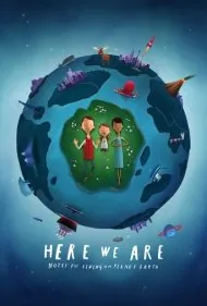 زمین خانه ما (Here We Are: Notes for Living on Planet Earth)