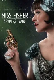 خانم فیشر و دخمه اشک‌ها (Miss Fisher &amp; the Crypt of Tears)