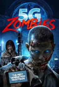 زامبی‌های فایو جی (5G Zombies)