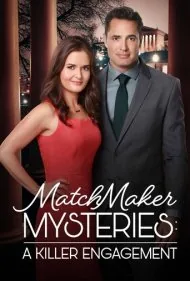 معماهای ازدواج: یک نامزدی مرگبار (Matchmaker Mysteries: A Killer Engagement)