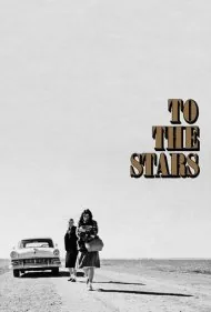به سوی ستاره ها (To the Stars)