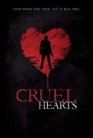 قلب های بی رحم (Cruel Hearts)