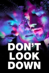 به پایین نگاه نکن (Don't Look Down)