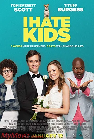 از بچه ها متنفرم (I Hate Kids)