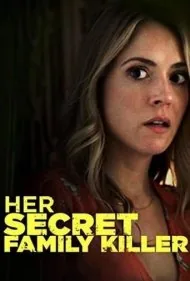 قاتل مخفی خانواده او (Her Secret Family Killer)