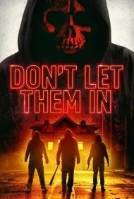اجازه ورود به آن ها ندهید (Don't Let Them In)
